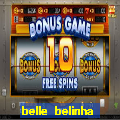 belle belinha privacy nudes